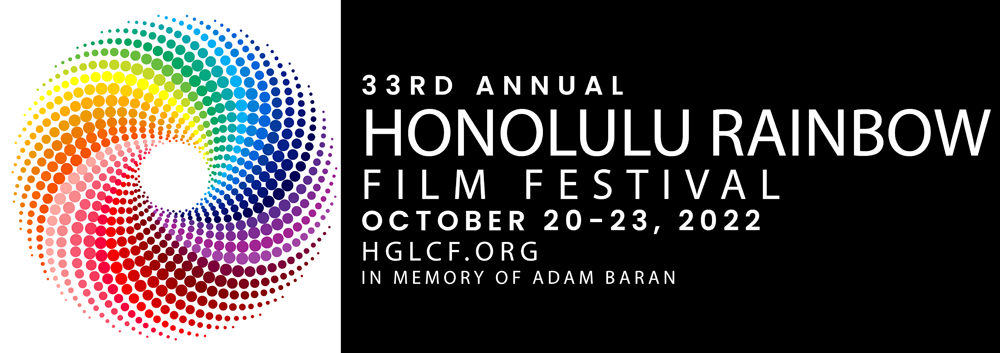 October 13 23 Honolulu Rainbow Film Festival Hawaii Rainbow Chamber Of Commerce